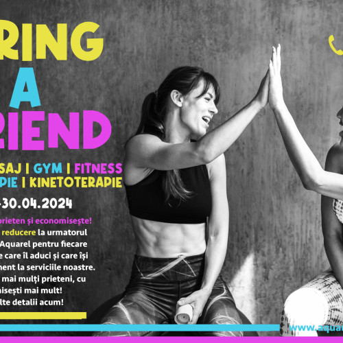 Prieteni aduc reduceri la Aquarel în campania "Bring a friend!